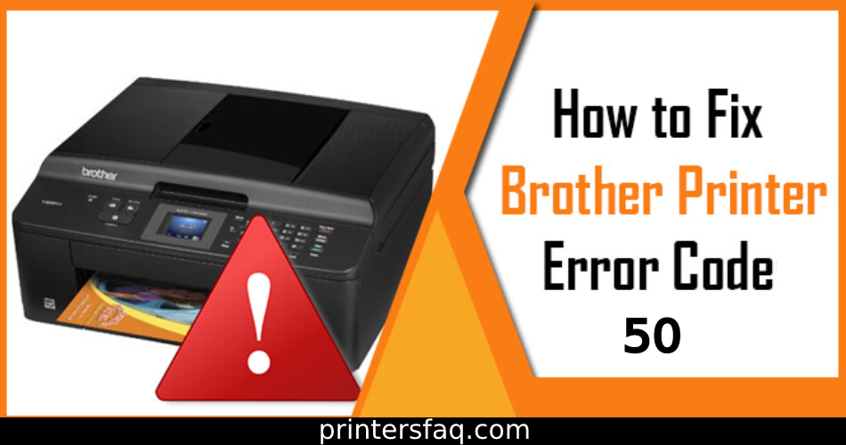 Brother Printer Error Code 50