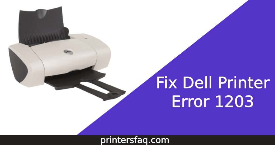 Dell Printer Error 1203